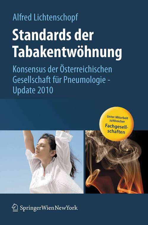 Book cover of Standards der Tabakentwöhnung: Konsensus der Österreichischen Gesellschaft für Pneumologie - Update 2010 (2012)