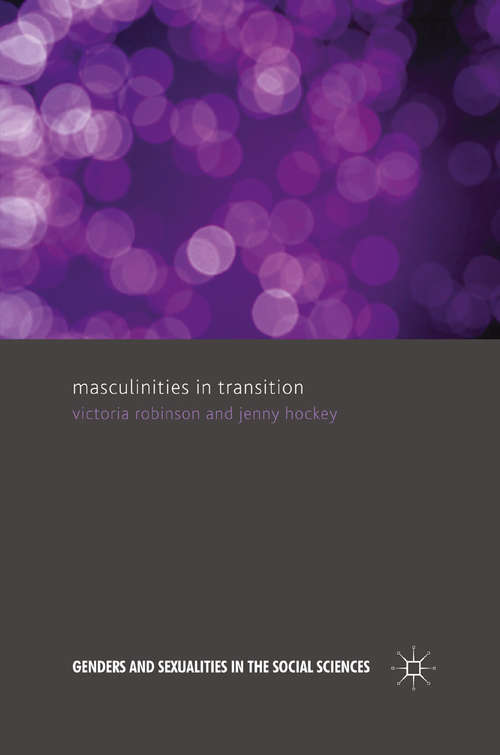 Book cover of Masculinities in Transition (2011) (Genders and Sexualities in the Social Sciences)