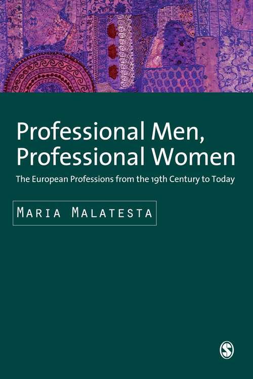 Book cover of Professional Men, Professional Women: The European Professions from the 19th Century until Today (PDF)