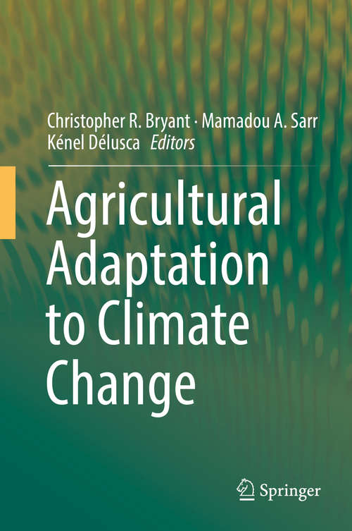 Book cover of Agricultural Adaptation to Climate Change (1st ed. 2016)