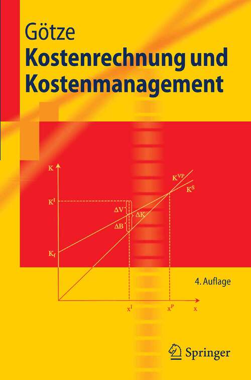 Book cover of Kostenrechnung und Kostenmanagement (4. Aufl. 2007) (Springer-Lehrbuch)