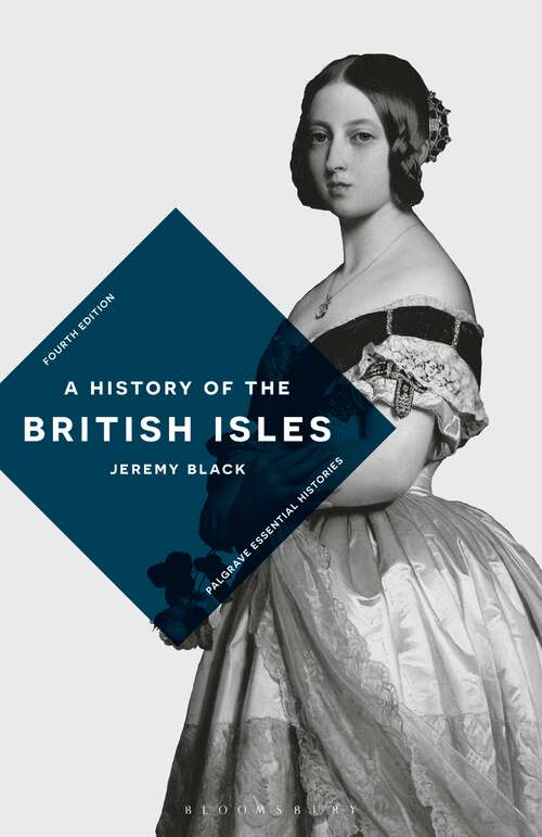 Book cover of A History of the British Isles (4th ed. 2017) (Macmillan Essential Histories)