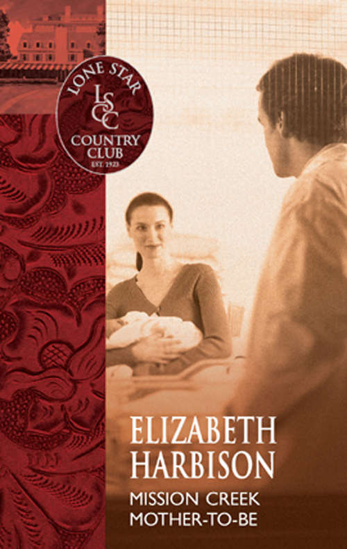 Book cover of Mission Creek Mother-To-Be (ePub First edition) (Mills And Boon Silhouette Ser. #5)