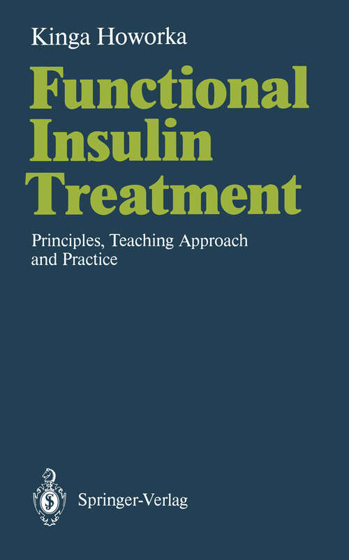 Book cover of Functional Insulin Treatment: Principles, Teaching Approach and Practice (1991)