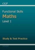 Book cover of Functional Skills Maths Level 1: Study & Test Practice (PDF)