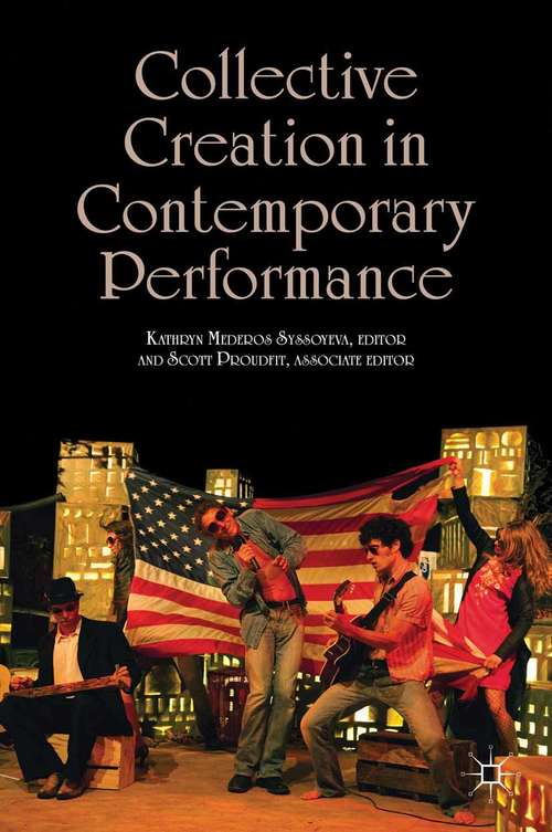 Book cover of Collective Creation in Contemporary Performance (2013)
