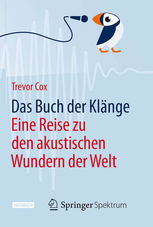 Book cover of Das Buch der Klänge: Eine Reise zu den akustischen Wundern der Welt (2015)