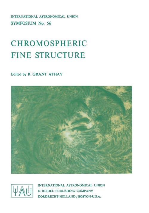 Book cover of Chromospheric Fine Structure (1974) (International Astronomical Union Symposia #56)