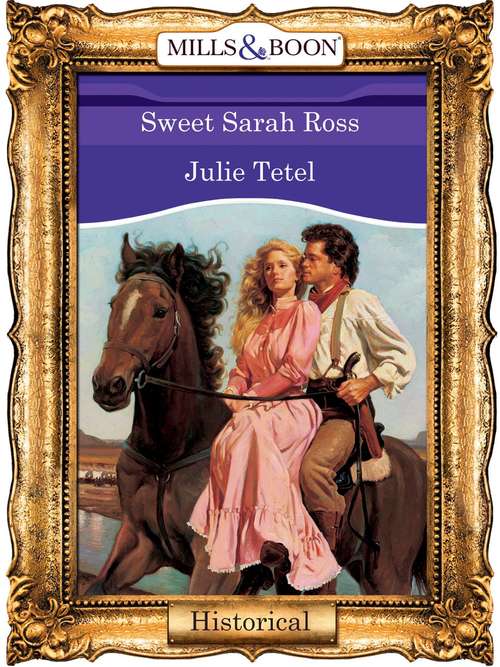 Book cover of Sweet Sarah Ross (ePub First edition) (Mills And Boon Vintage 90s Modern Ser.)