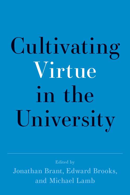 Book cover of Cultivating Virtue in the University