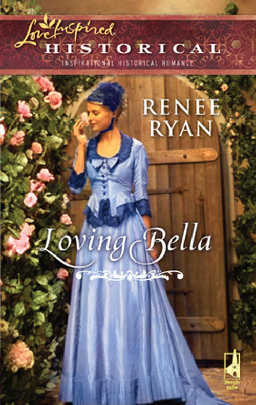 Book cover of Loving Bella (ePub First edition) (Charity House #3)
