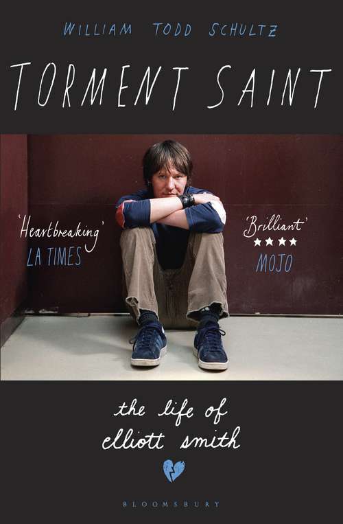 Book cover of Torment Saint: The Life of Elliott Smith