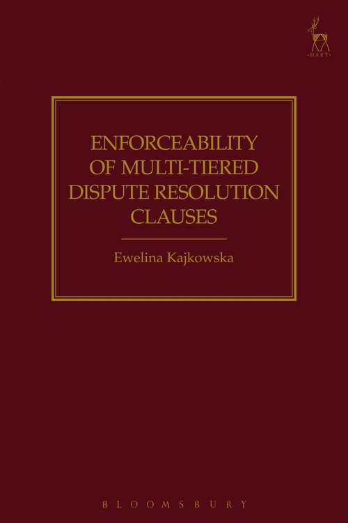 Book cover of Enforceability of Multi-Tiered Dispute Resolution Clauses