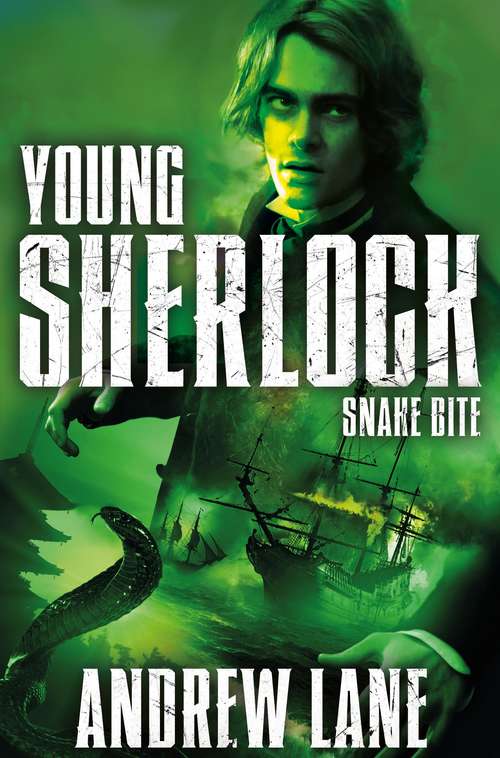 Book cover of Snake Bite (Young Sherlock Holmes #5)