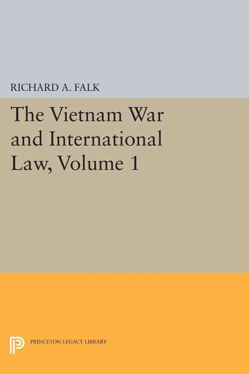 Book cover of The Vietnam War and International Law, Volume 1