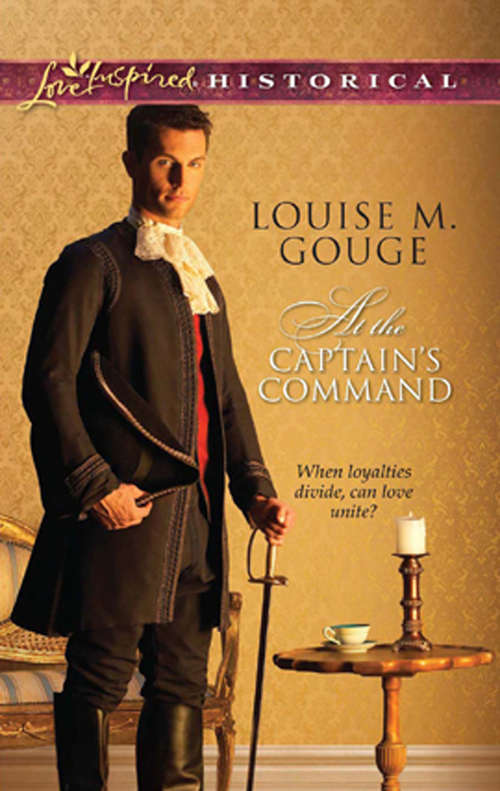 Book cover of At the Captain's Command (ePub First edition) (Mills And Boon Love Inspired Ser.)