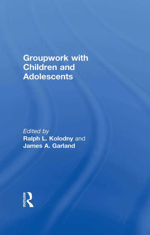 Book cover of Groupwork With Children and Adolescents