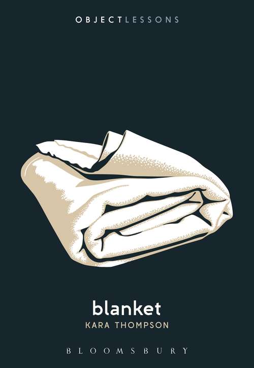 Book cover of Blanket (Object Lessons)