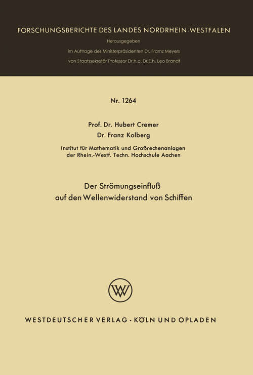 Book cover of Der Strömungseinfluß auf den Wellenwiderstand von Schiffen (1964) (Forschungsberichte des Landes Nordrhein-Westfalen #1264)
