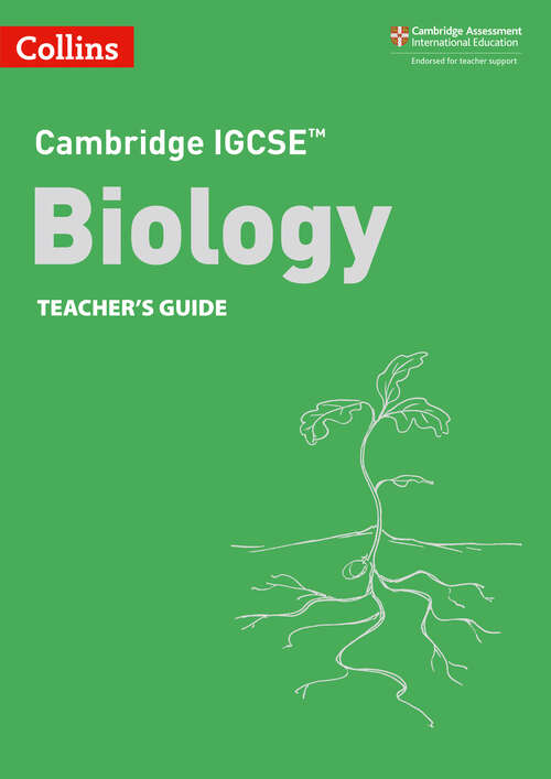 Book cover of Cambridge IGCSE™ Biology Teacher's Guide (ePub Third edition) (Collins Cambridge IGCSE™)