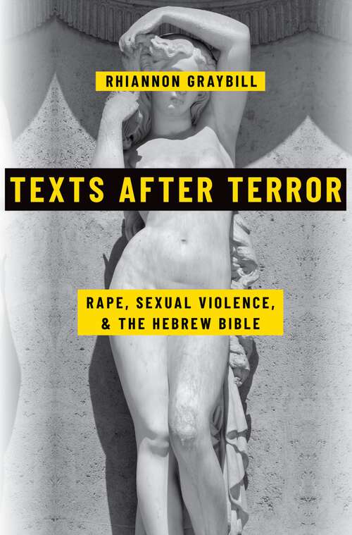 Book cover of Texts after Terror: Rape, Sexual Violence, and the Hebrew Bible