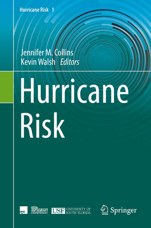 Book cover of Hurricane Risk (1st ed. 2019) (Hurricane Risk #1)