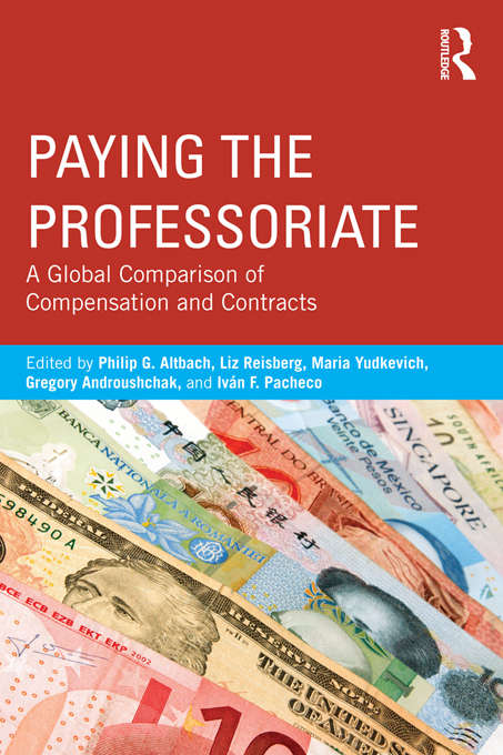 Book cover of Paying the Professoriate: A Global Comparison of Compensation and Contracts