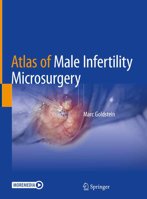 Book cover of Atlas of Male Infertility Microsurgery (1st ed. 2023)