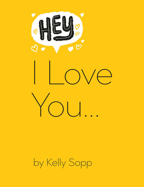 Book cover of Hey, I Love You: Bookmark Your Way to a Remarkable Marriage