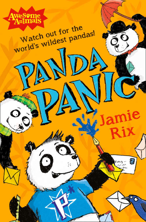 Book cover of Panda Panic: Running Wild (ePub edition) (Awesome Animals)