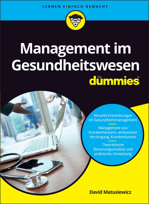 Book cover of Management im Gesundheitswesen für Dummies (Für Dummies)