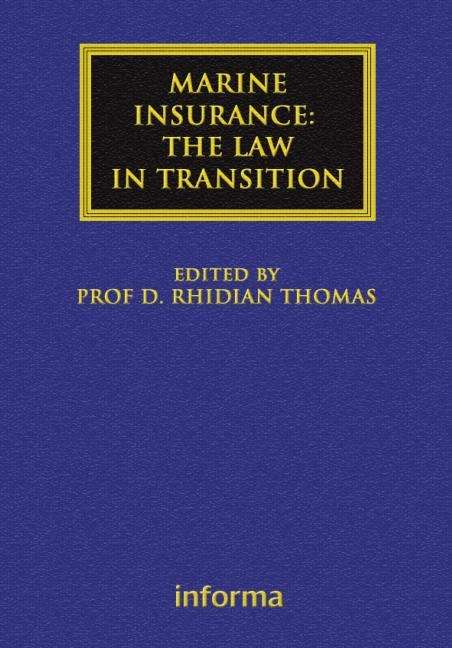 Book cover of Marine Insurance: The Law In Transition (Maritime And Transport Law Library (PDF))