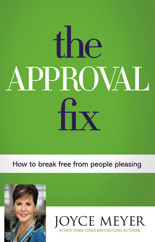Book cover of The Approval Fix: How to Break Free from People Pleasing