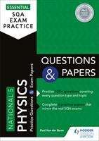 Book cover of Essential SQA Exam Practice: National 5 Physics Questions and Papers