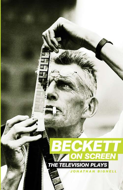 Book cover of Beckett on Screen: The television Plays