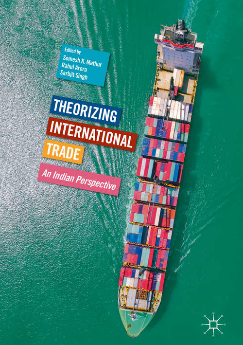 Book cover of Theorizing International Trade: An Indian Perspective