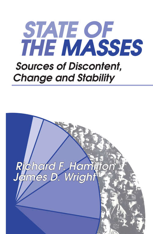 Book cover of State of the Masses: Sources of Discontent, Change and Stability