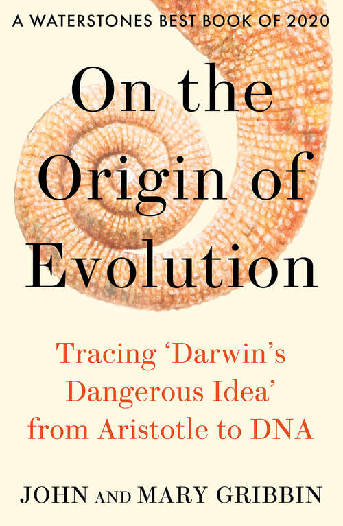 Book cover of On the Origin of Evolution: Tracing 'darwin's Dangerous Idea' From Aristotle To Dna