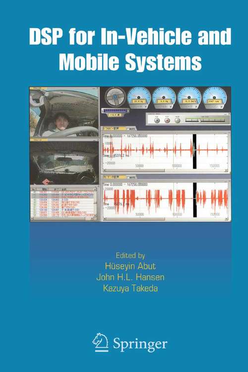 Book cover of DSP for In-Vehicle and Mobile Systems (2005)
