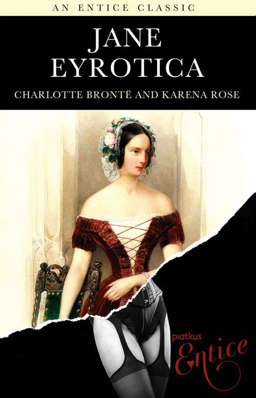 Book cover of Jane Eyrotica (Entice Classic Ser.)
