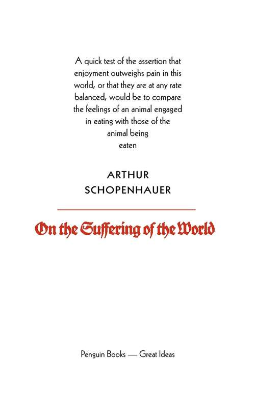 Book cover of On the Suffering of the World (Penguin Great Ideas: Vol. 14)