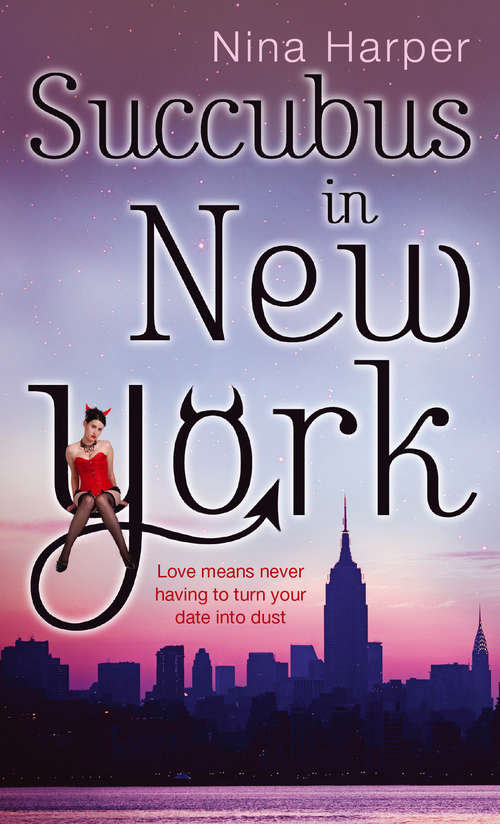 Book cover of Succubus In New York: Number 2 in series (Succubus #2)