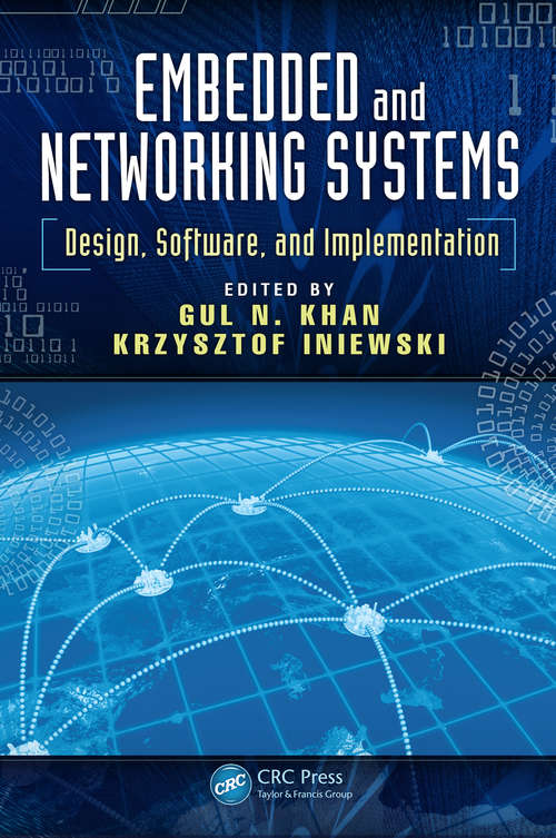 Book cover of Embedded and Networking Systems: Design, Software, and Implementation (Devices, Circuits, and Systems #18)