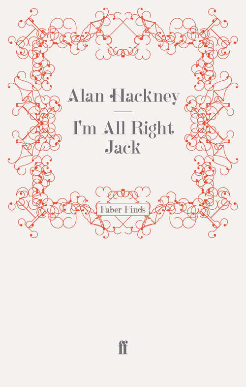 Book cover of I'm All Right Jack (Main)