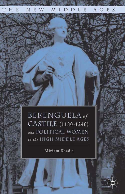 Book cover of Berenguela of Castile (2009) (The New Middle Ages)