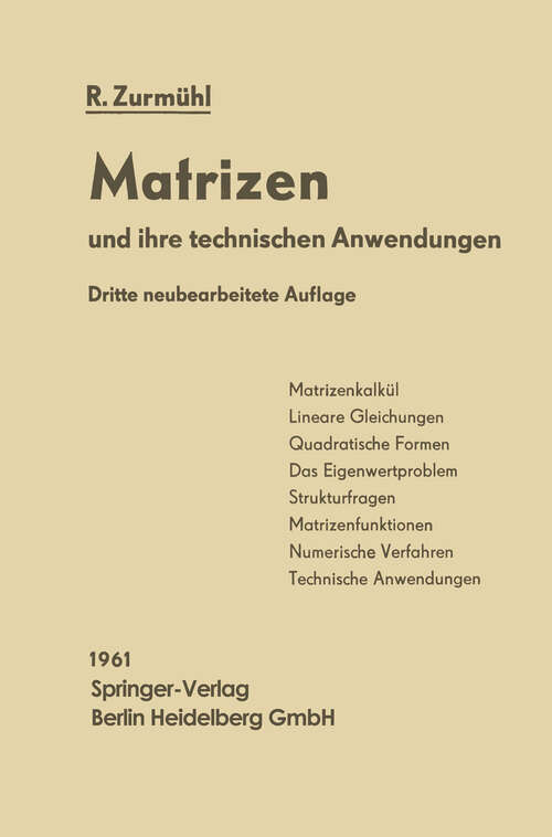 Book cover of Matrizen: Und Ihre Technischen Anwendungen (3. Aufl. 1961)