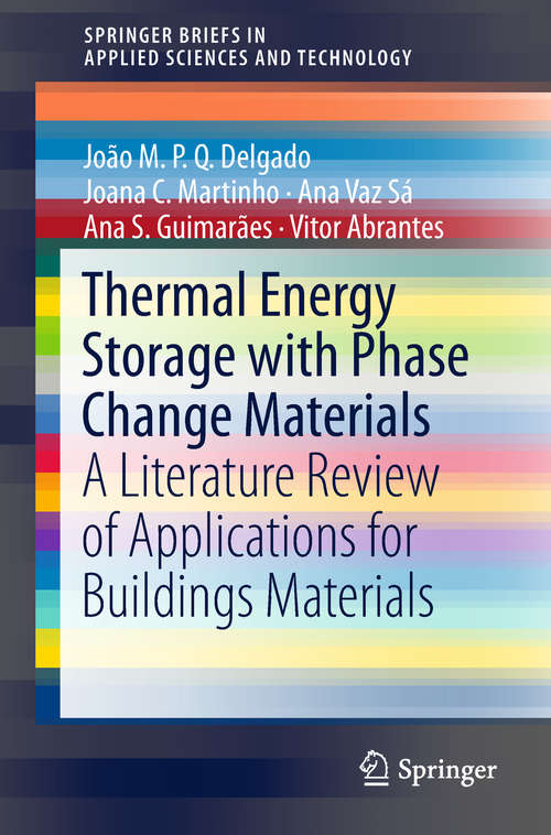 Book cover of Thermal Energy Storage with Phase Change Materials: A Literature Review of Applications for Buildings Materials (SpringerBriefs in Applied Sciences and Technology)