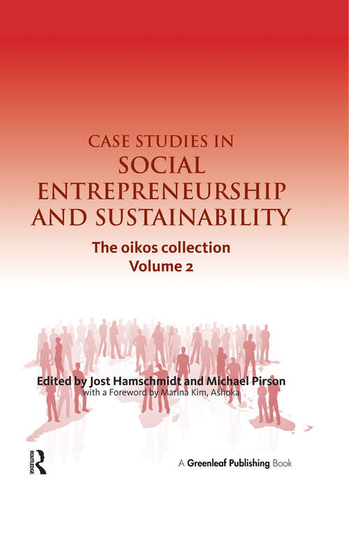 Book cover of Case Studies in Social Entrepreneurship and Sustainability: The oikos collection Vol. 2