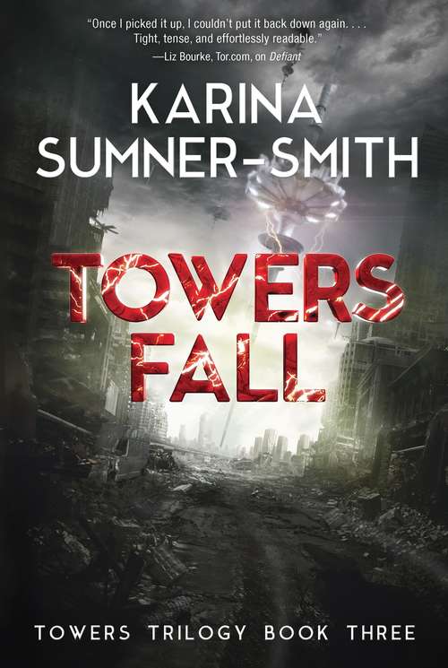 Book cover of Towers Fall: Towers Trilogy Book Three (Towers Trilogy Ser. #3)