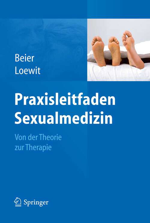 Book cover of Praxisleitfaden Sexualmedizin: Von der Theorie zur Therapie (2011)